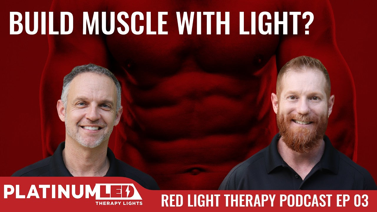 Build Muscle With Red Light Therapy: The Science of Strength ft. Dr. A ...